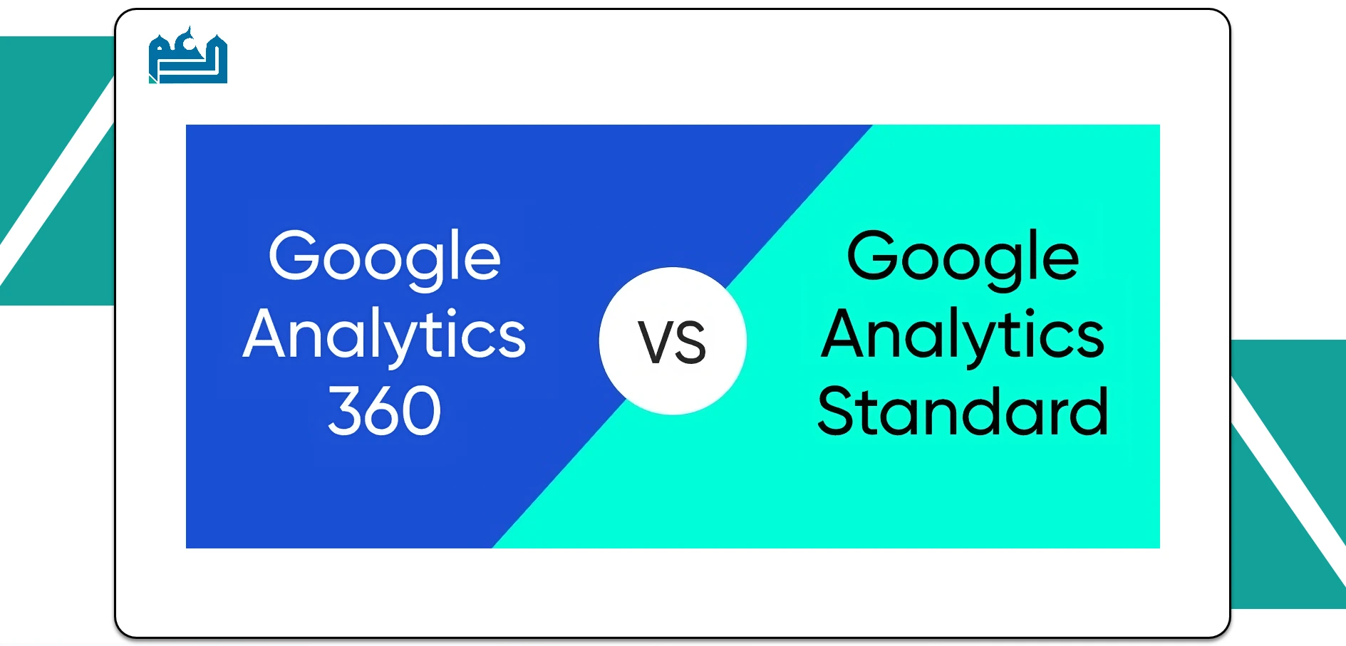 Thumbnail for the article comparing Google Analytics 360 and GA4, showcasing key differences and Daam Al-Arabia's expertise.