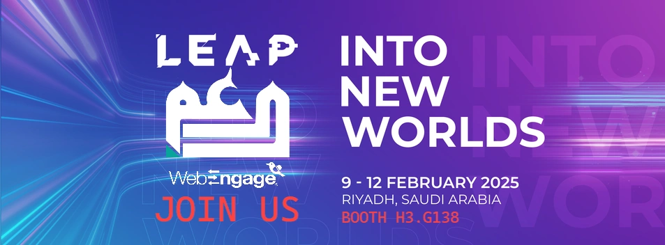 Daam Al-Arabia and WebEngage at LEAP 2025 – Showcasing Data Analytics and Customer Engagement Innovations at Booth H3.G138