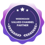 WebEngage certified and valued Channel Partner